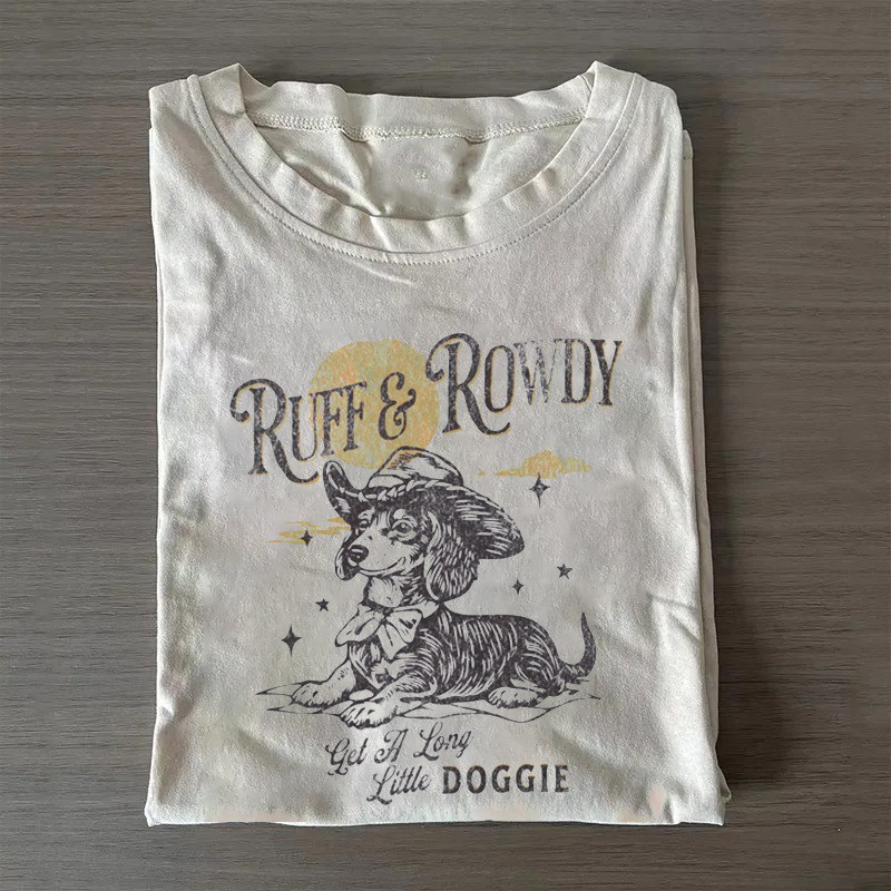 Dachshund Cowboy T-Shirt Ruff And Rowdy Get A Long Little Doggie Shirt Cool Mothers Day Gifts Dachshund Cowboy T-Shirt Ruff And Rowdy Get A Long Little Doggie Shirt Cool Mothers Day Gifts