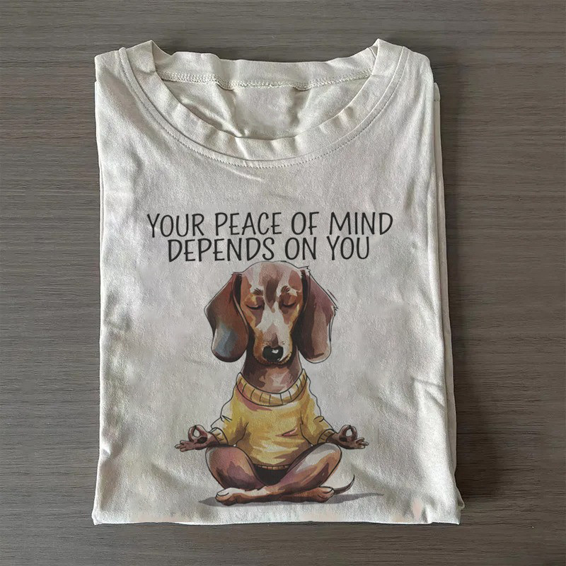Dachshund Funny T-Shirt Your Peace Of Mind Depends On You Shirt Best Mothers Day Gifts Dachshund Funny T-Shirt Your Peace Of Mind Depends On You Shirt Best Mothers Day Gifts