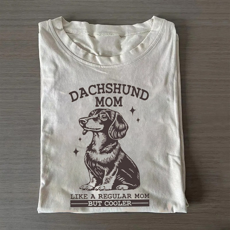 Dachshund T-Shirt Dachshund Mom Like A Regular Mom But Cooler Shirt Cool Mothers Day Gifts Dachshund T-Shirt Dachshund Mom Like A Regular Mom But Cooler Shirt Cool Mothers Day Gifts
