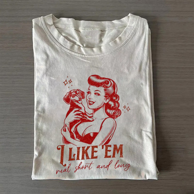 Dachshund Vintage T-Shirt I Like 'Em Real Short And Long Shirt Gifts For New Dads Dachshund Vintage T-Shirt I Like 'Em Real Short And Long Shirt Gifts For New Dads