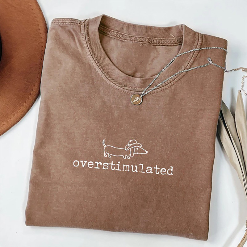 Funny Cowboy Dachshund Overstimulated T-shirt Mother's Day Gifts For For Mom From Daughter Funny Cowboy Dachshund Overstimulated T-shirt Mother's Day Gifts For For Mom From Daughter