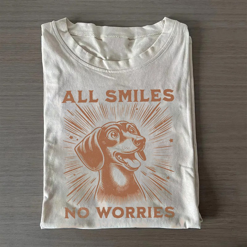 Funny Dachshund T-Shirt All Smiles No Worries Shirt Cute Mothers Day Gifts Funny Dachshund T-Shirt All Smiles No Worries Shirt Cute Mothers Day Gifts