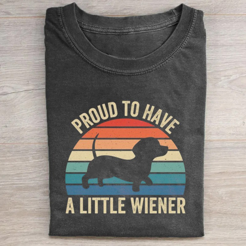 Funny Dachshund T-Shirt Proud To Have A Little Wiener Shirt Gift Ideas For Mother In Law Funny Dachshund T-Shirt Proud To Have A Little Wiener Shirt Gift Ideas For Mother In Law