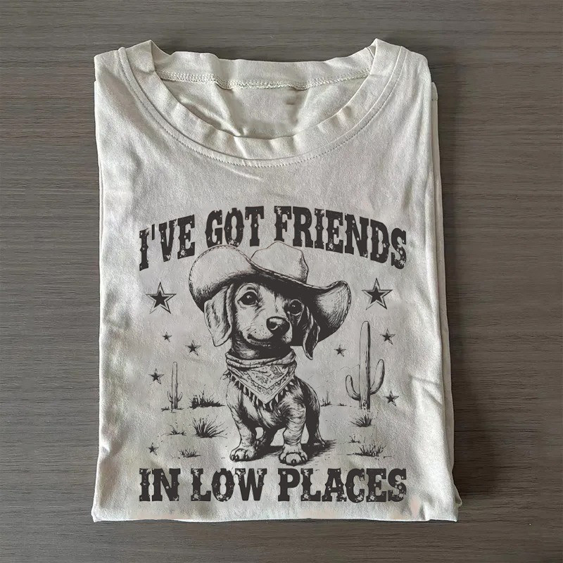 Funny Western Dachshund T-Shirt I'Ve Got Friends In Low Places Shirt Step Dad Gifts Funny Western Dachshund T-Shirt I'Ve Got Friends In Low Places Shirt Step Dad Gifts