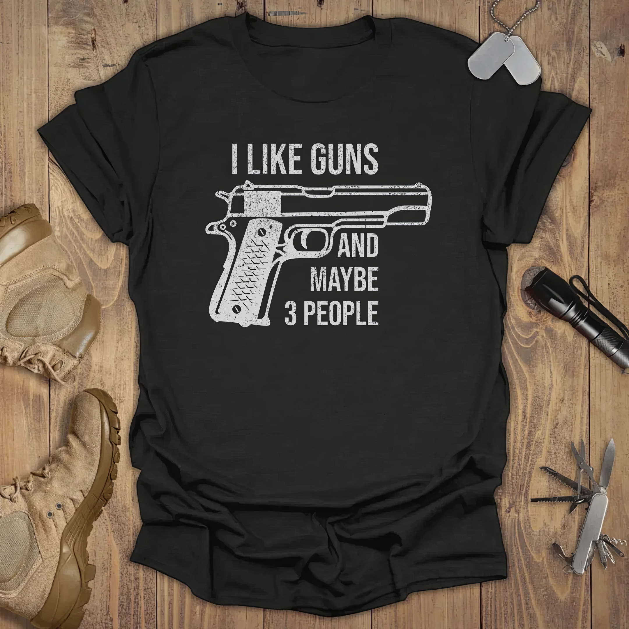 I Like Guns And Maybe 3 People T-shirt Gifts For Gun Lovers I Like Guns And Maybe 3 People T-shirt Gifts For Gun Lovers