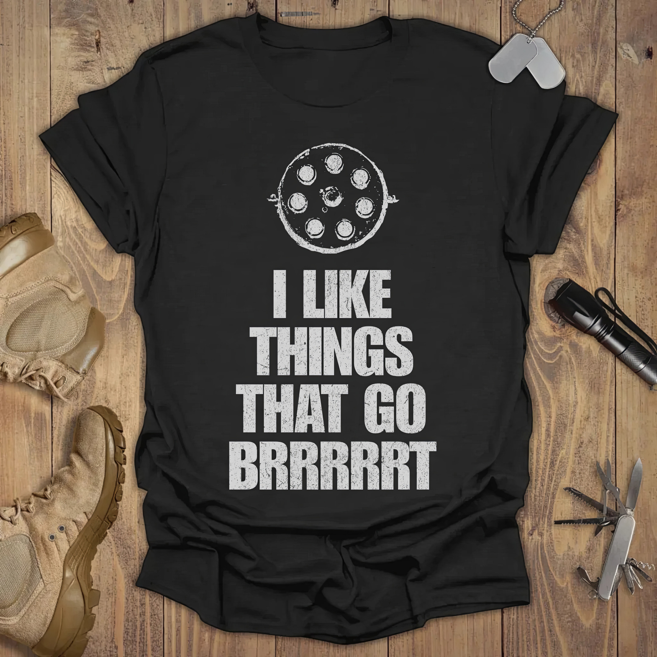 I Like Things That Go Brrrt T-Shirt Best Mothers Day Gifts I Like Things That Go Brrrt T-Shirt Best Mothers Day Gifts