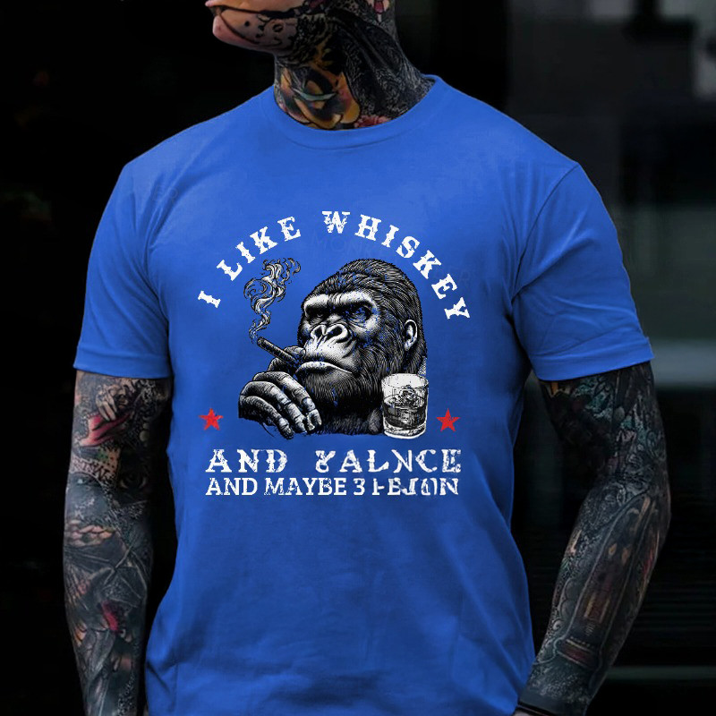 I Like Whiskey And Maybe 3 People Monkey T-Shirt Dad Birthday Gifts I Like Whiskey And Maybe 3 People Monkey T-Shirt Dad Birthday Gifts