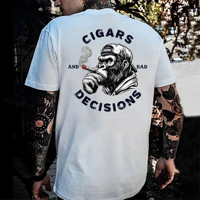 Monkey Wearing Hat Cigars And Bad Decisions T-Shirt Best Father'S Day Gifts Monkey Wearing Hat Cigars And Bad Decisions T-Shirt Best Father'S Day Gifts