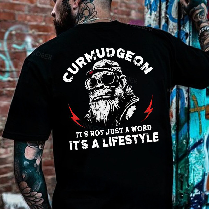 Old Monkey Curmudgeon It'S Not Just A Word It'S A Lifestyle T-Shirt Cool Gifts For Dad Old Monkey Curmudgeon It'S Not Just A Word It'S A Lifestyle T-Shirt Cool Gifts For Dad