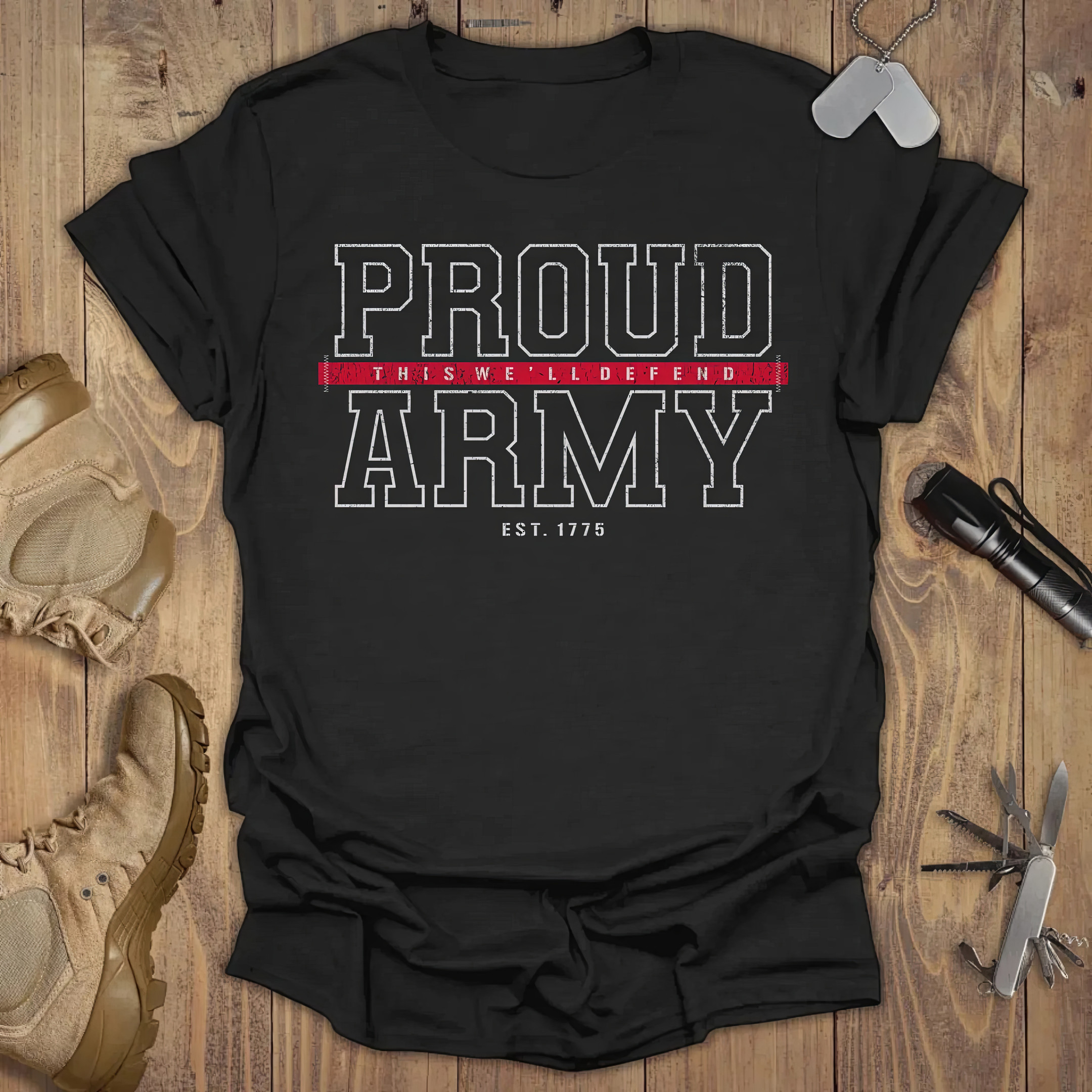 Proud Army T-shirt Patriotic Apparel Gifts For Army Proud Army T-shirt Patriotic Apparel Gifts For Army