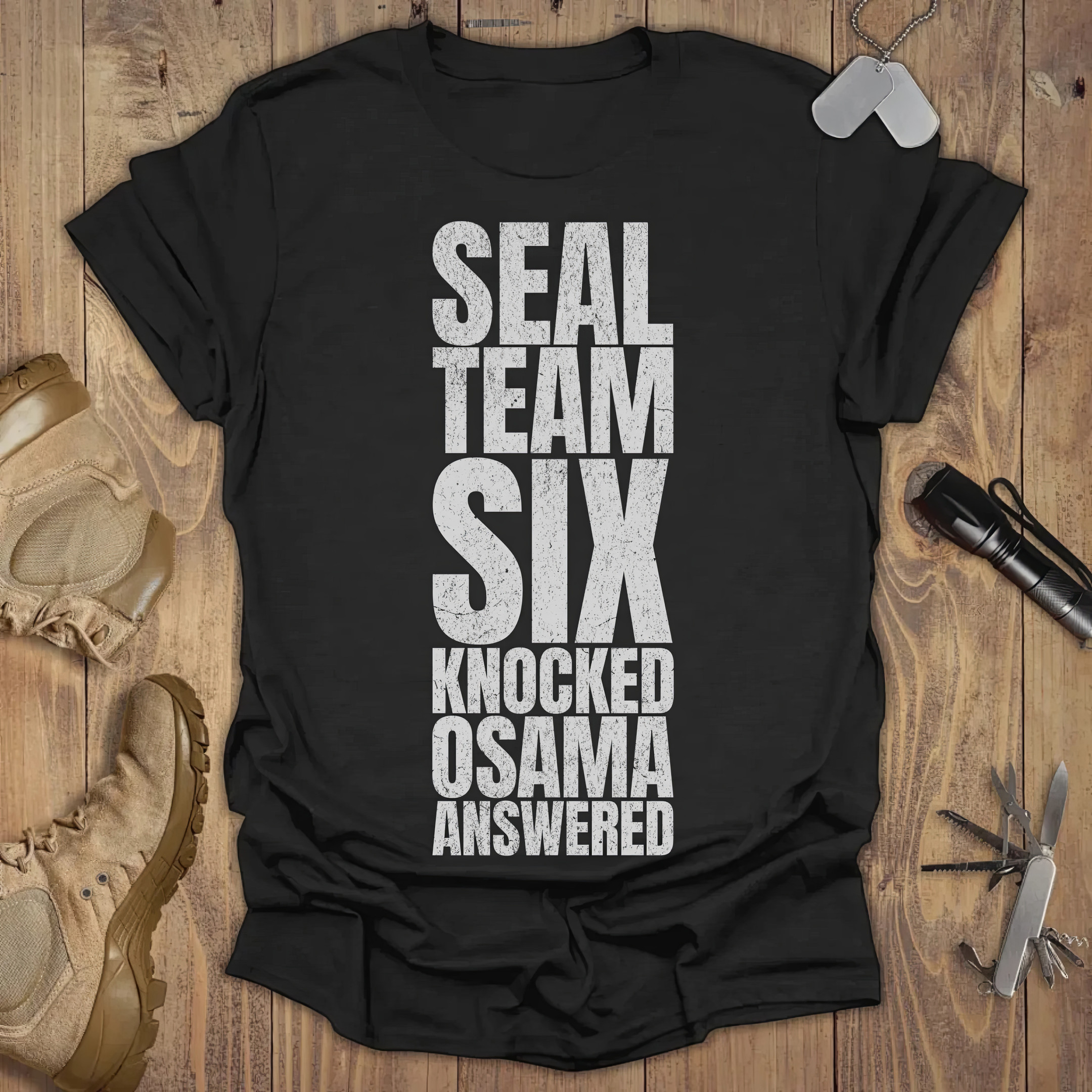 Seal Team Six Knocked Osama Answered T-shirt Mother's Day Gifts For Daughter Seal Team Six Knocked Osama Answered T-shirt Mother's Day Gifts For Daughter