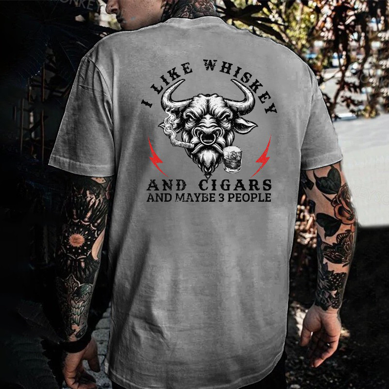Smoking Bull I Like Whiskey And Cigars And Maybe 3 People T-Shirt Awesome Father'S Day Gifts Smoking Bull I Like Whiskey And Cigars And Maybe 3 People T-Shirt Awesome Father'S Day Gifts