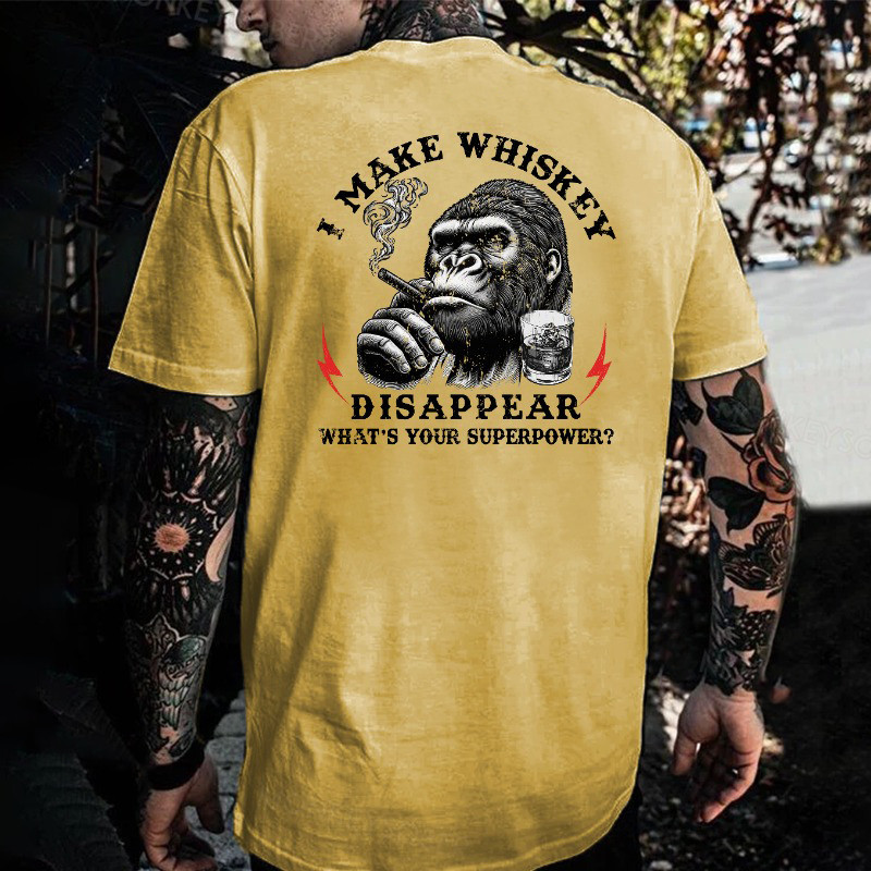 Smoking Monkey I Make Whiskey Disappear What'S Your Superpower T-Shirt Dad Fathers Day Gifts Smoking Monkey I Make Whiskey Disappear What'S Your Superpower T-Shirt Dad Fathers Day Gifts