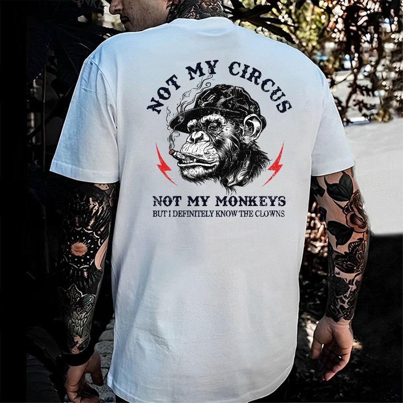 Smoking Monkey Not My Circus Not My Monkeys T-Shirt Gifts For Father In Law Smoking Monkey Not My Circus Not My Monkeys T-Shirt Gifts For Father In Law