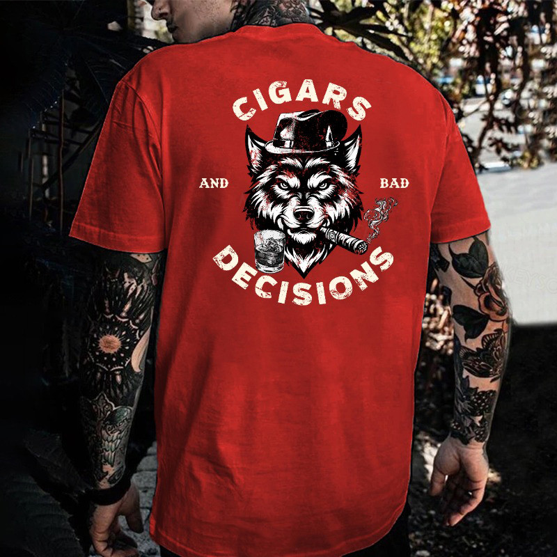 Smoking Wolf Cigars And Bad Decisions T-Shirt Gifts For Dads Who Have Everything Smoking Wolf Cigars And Bad Decisions T-Shirt Gifts For Dads Who Have Everything