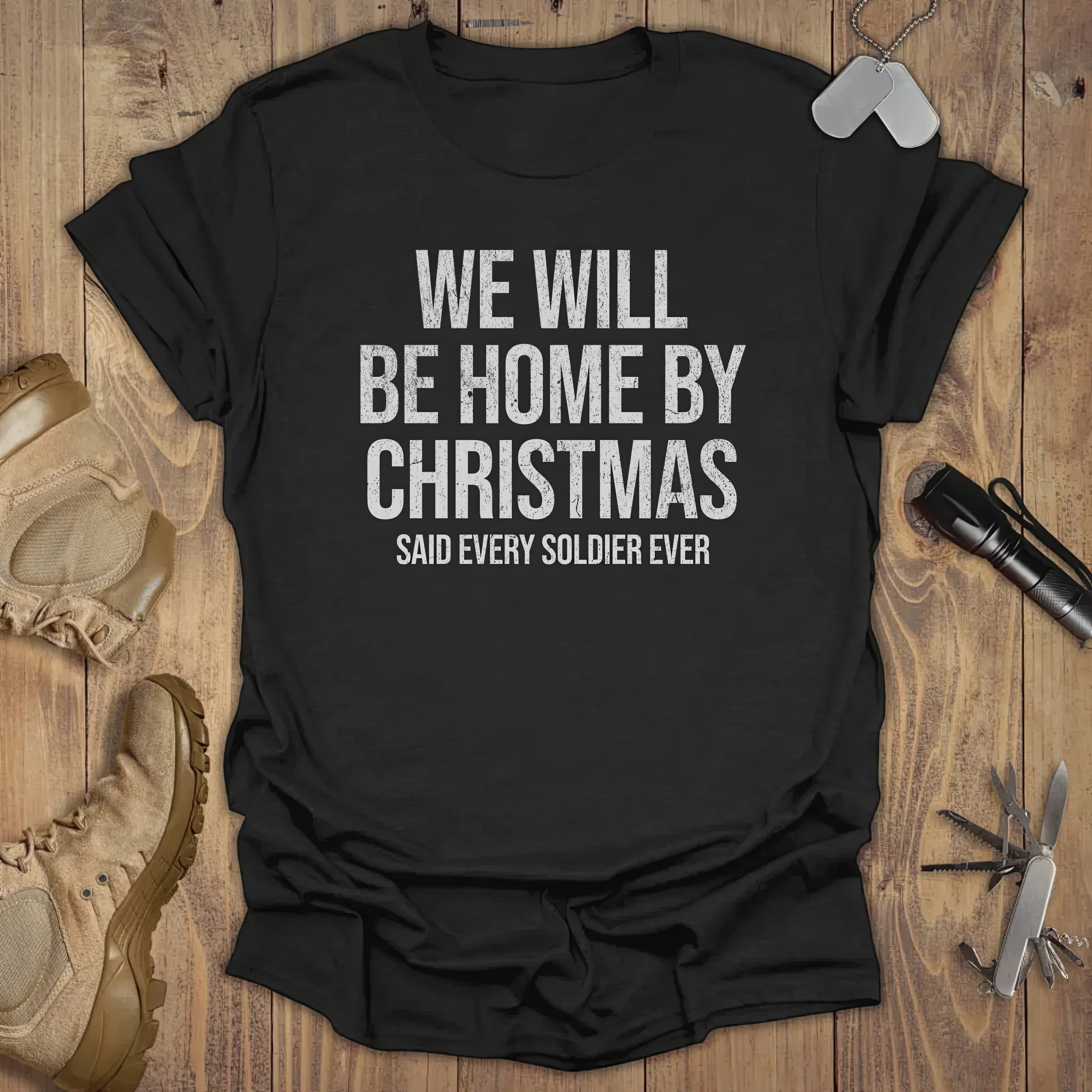 We Will Be Home By Christmas T-shirt Vintage Patriotic Shirt Gifts For Mom We Will Be Home By Christmas T-shirt Vintage Patriotic Shirt Gifts For Mom